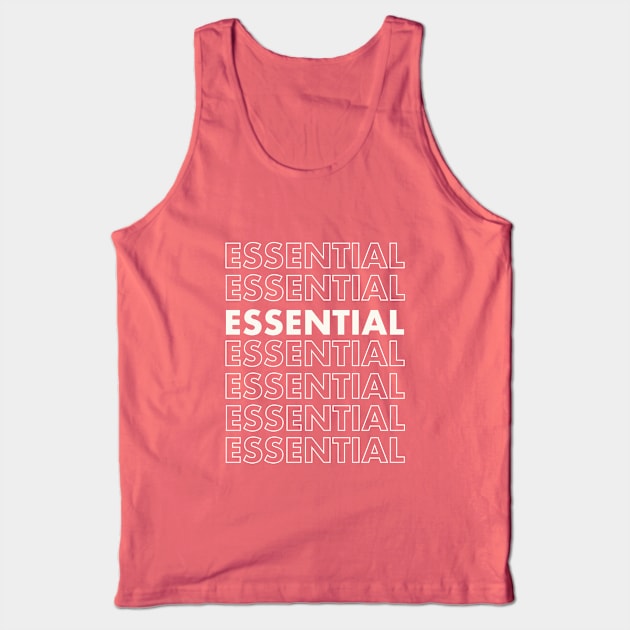 Essential Employee Meme Tank Top by Laevs